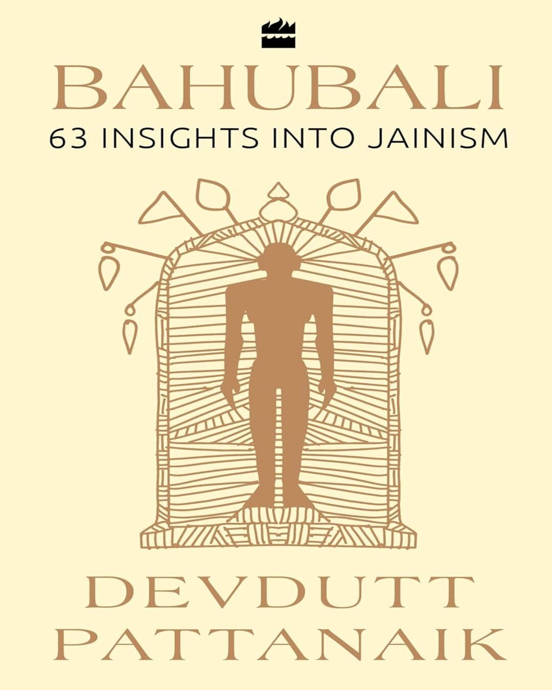 Bahubali : 63 Insights into Jainism by Devdutt Pattanaik [Hardcover]