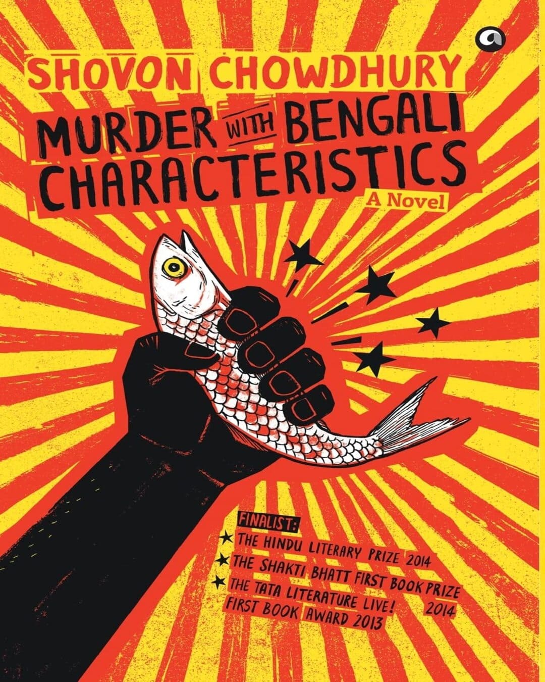 MURDER WITH BENGALI CHARACTERISTICS by by Shovon Chowdhury [Hardcover]