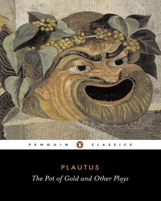 Pot Of Gold & Other Plays by Plautus [Paperback]