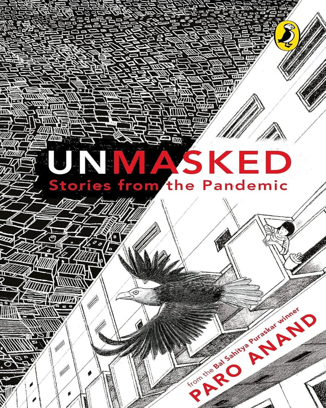 Unmasked: Stories From The Pandemic by Paro Anand [Paperback]