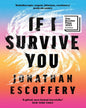 If I Survive You [Paperback]