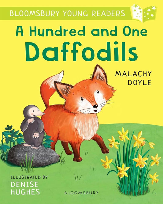 A Hundred And One Daffodils: A Bloomsbury Young Reader by Malachy Doyle [Paperback]