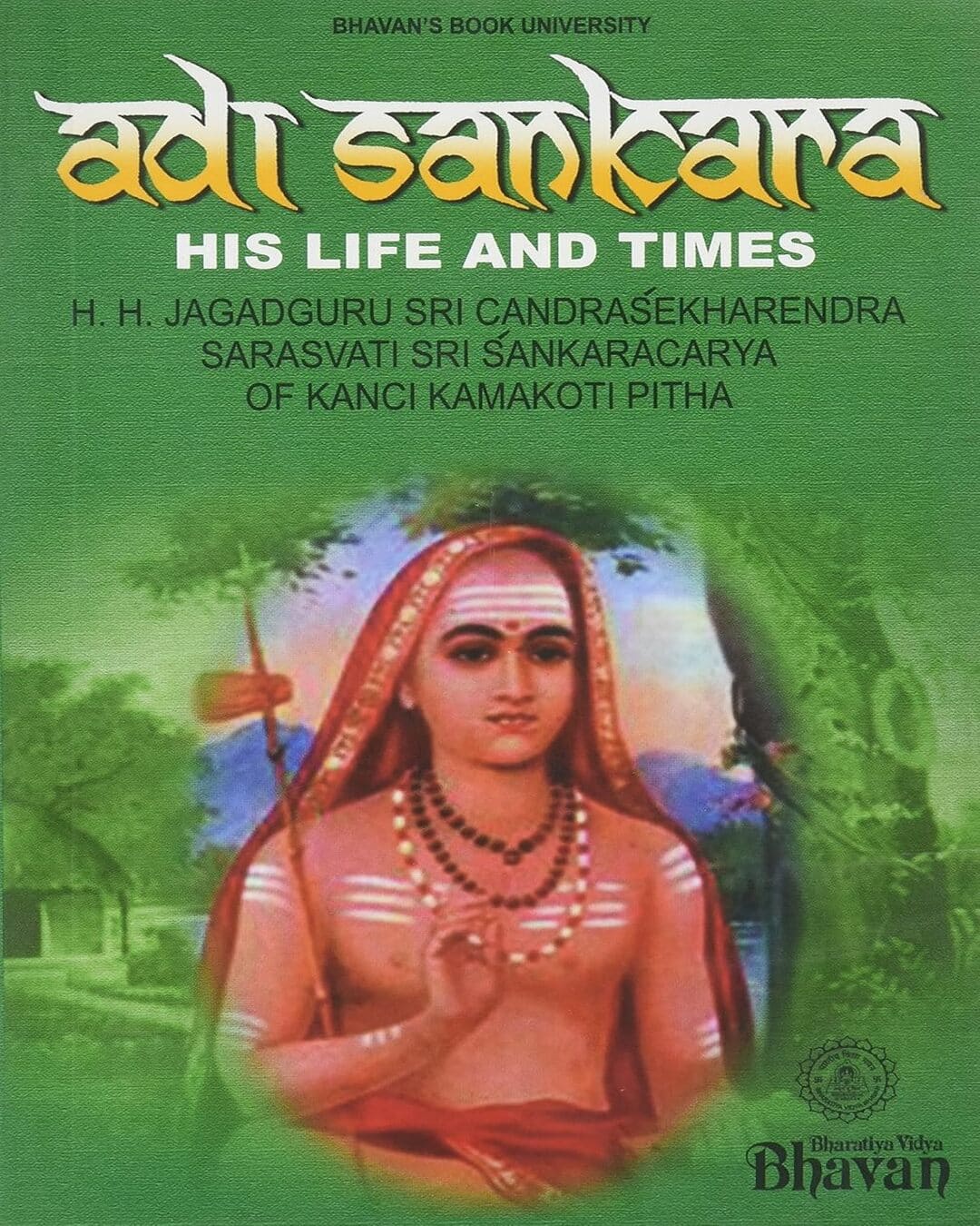 ADI SANKARA HIS LIFE AND TIMES [Paperback]