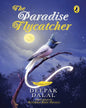 The Paradise Flycatcher by Deepak Dalal [Paperback]