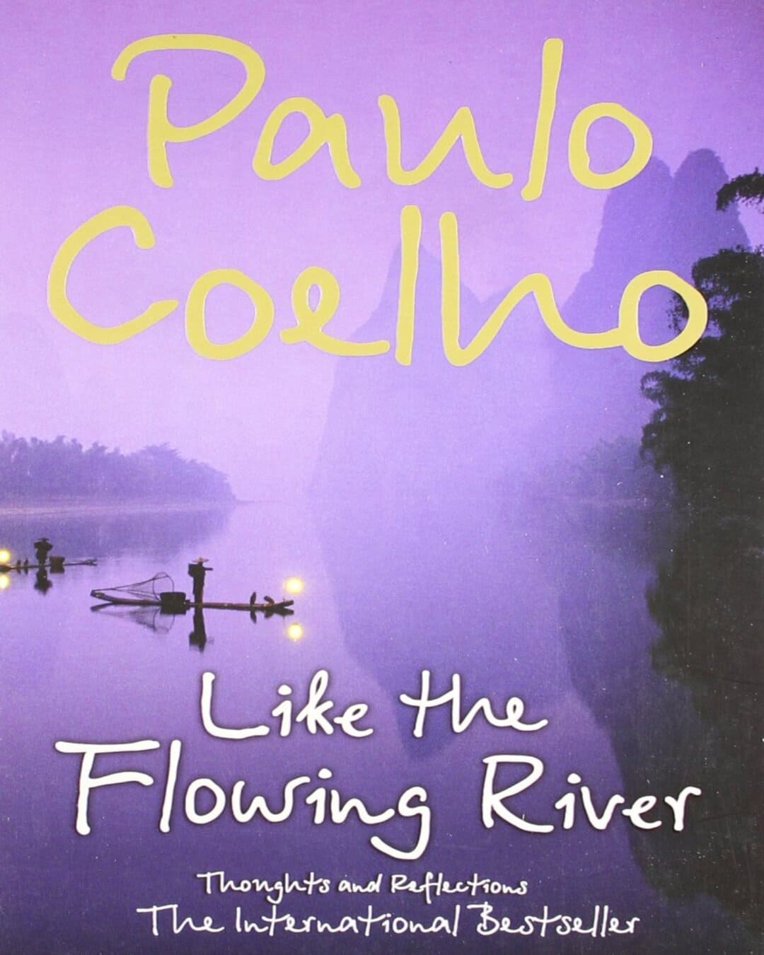 Like the Flowing River: Thoughts and Reflections [Paperback]