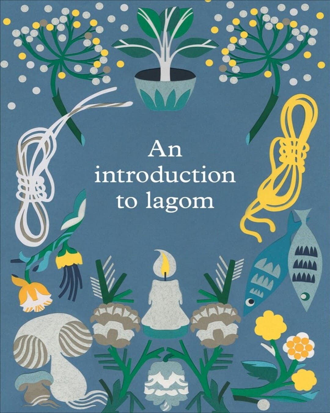 LAGOM : The Swedish Art of Living a Balanced, Happy Life by Niki Brantmark [Hardcover]