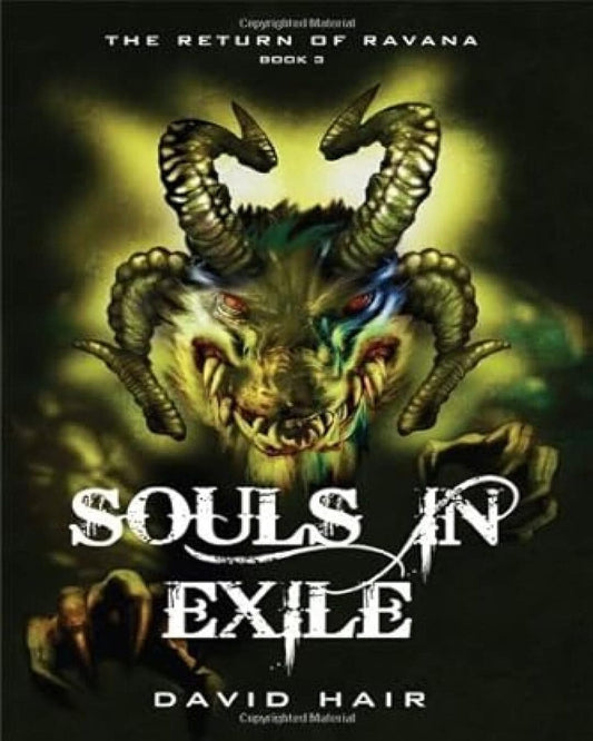 Souls In Exile: The Return Of Ravana (Book - 3) by David Hair [Paperback]