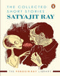 The Collected Short Stories by Satyajit Ray [Paperback]