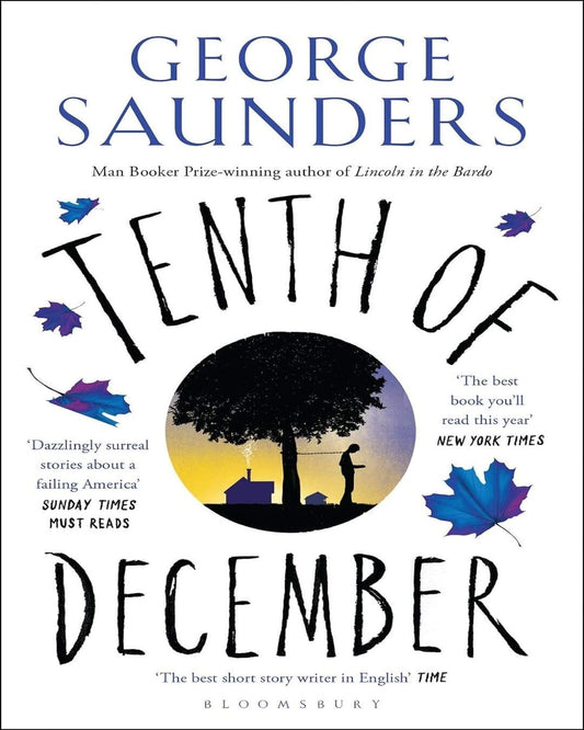 Tenth Of December by George Saunders [Paperback]