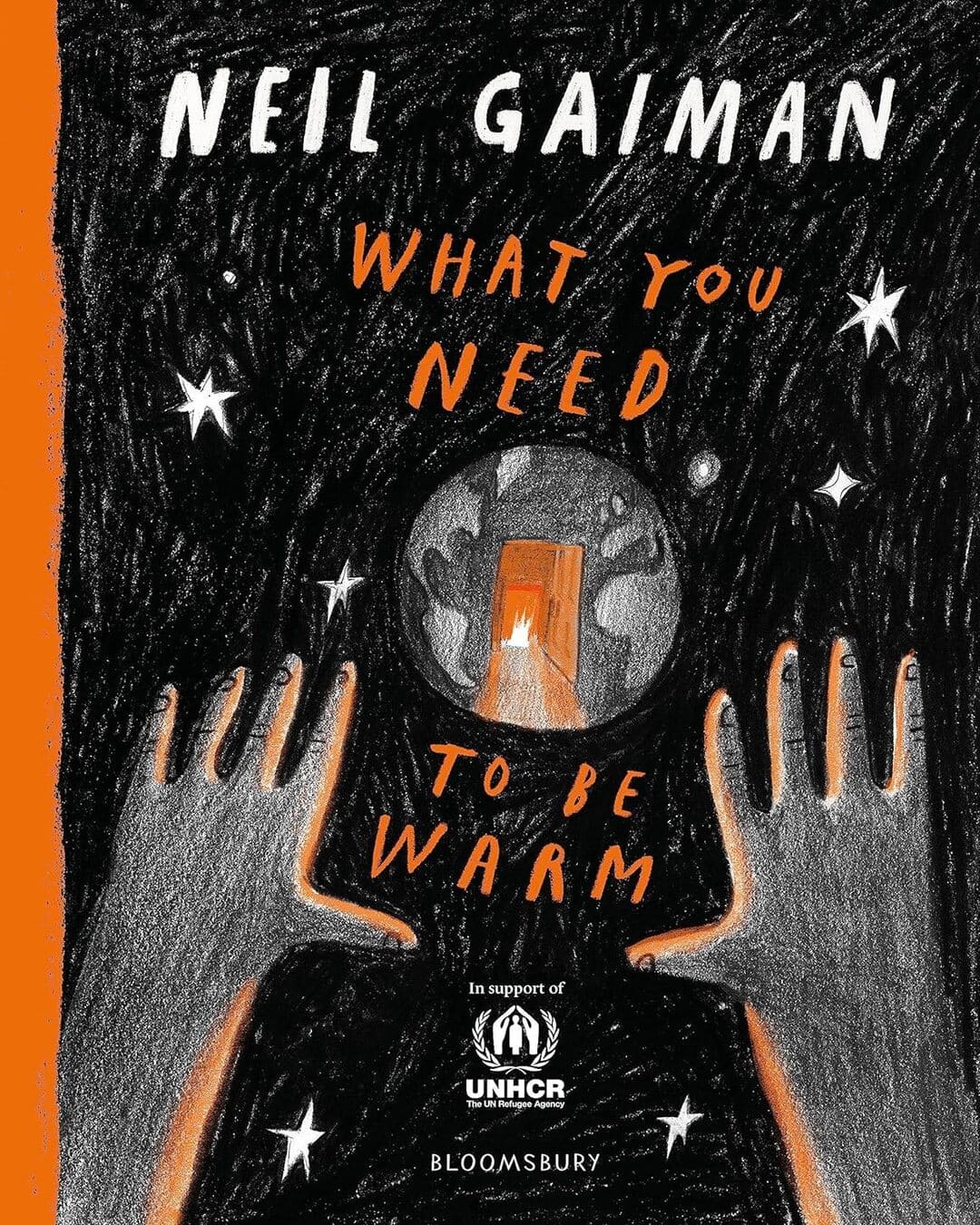 What You Need To Be Warm by Neil Gaiman [Hardcover]