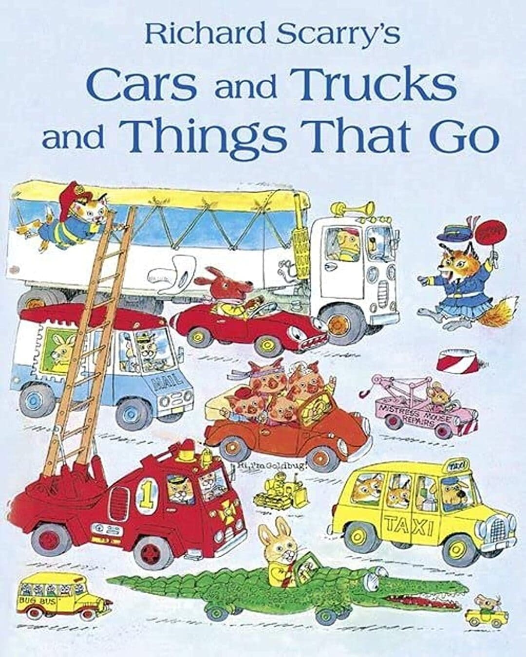 Cars and Trucks and Things That Go [Paperback]