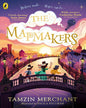 The Mapmakers by Merchant, Tamzin [Paperback]