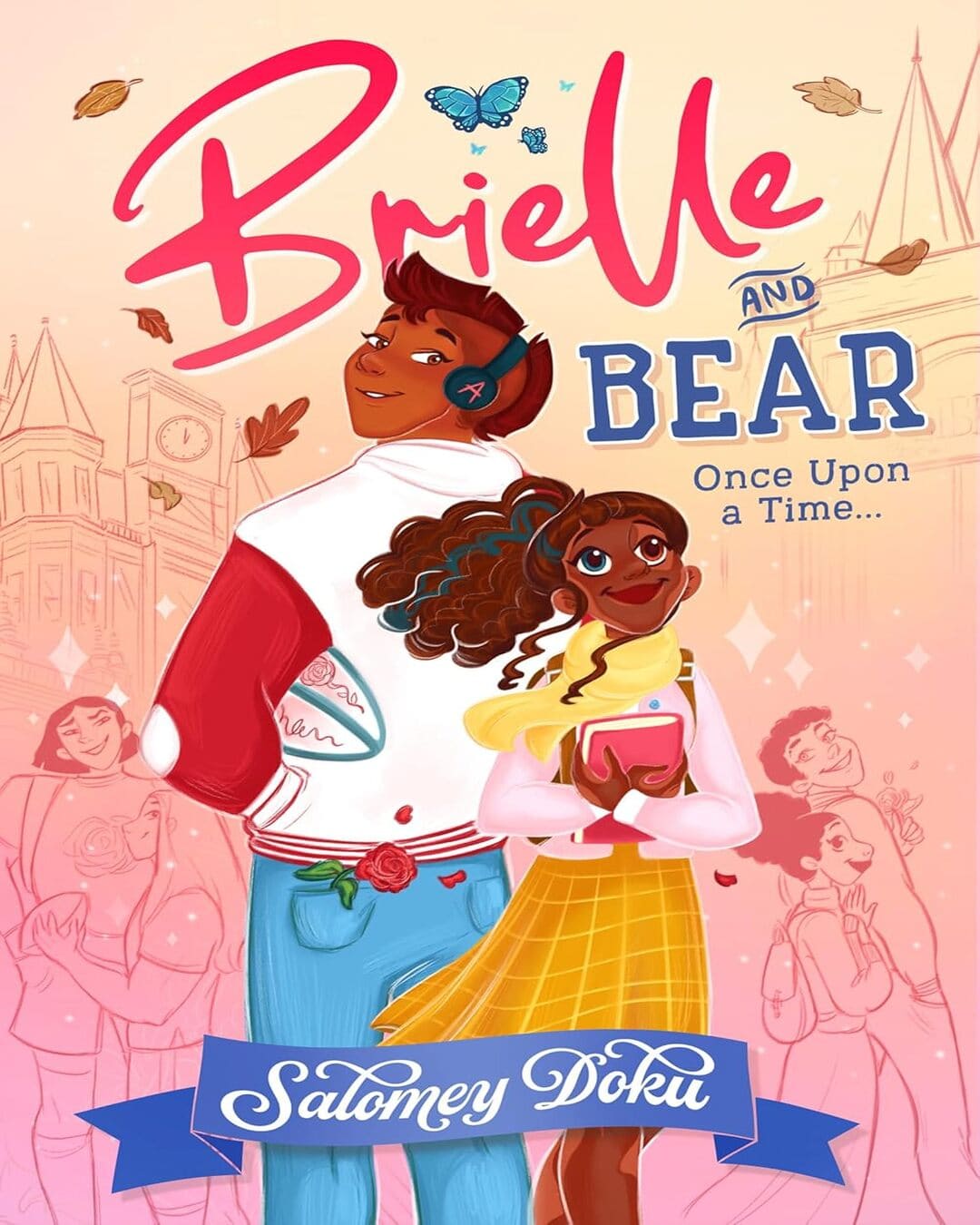 Brielle And Bear (1) — Brielle And Bear: Once Upon A Time by Salomey Doku [Paperback]