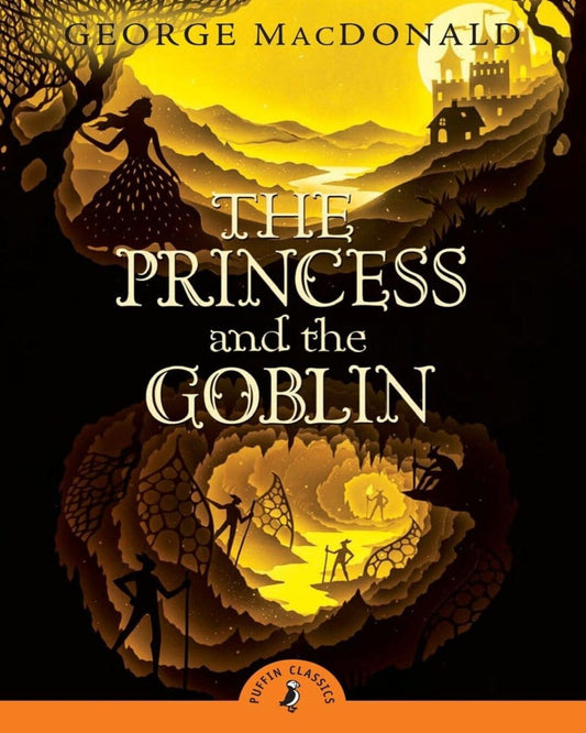 The Princess And The Goblin by George Macdonald [Paperback]