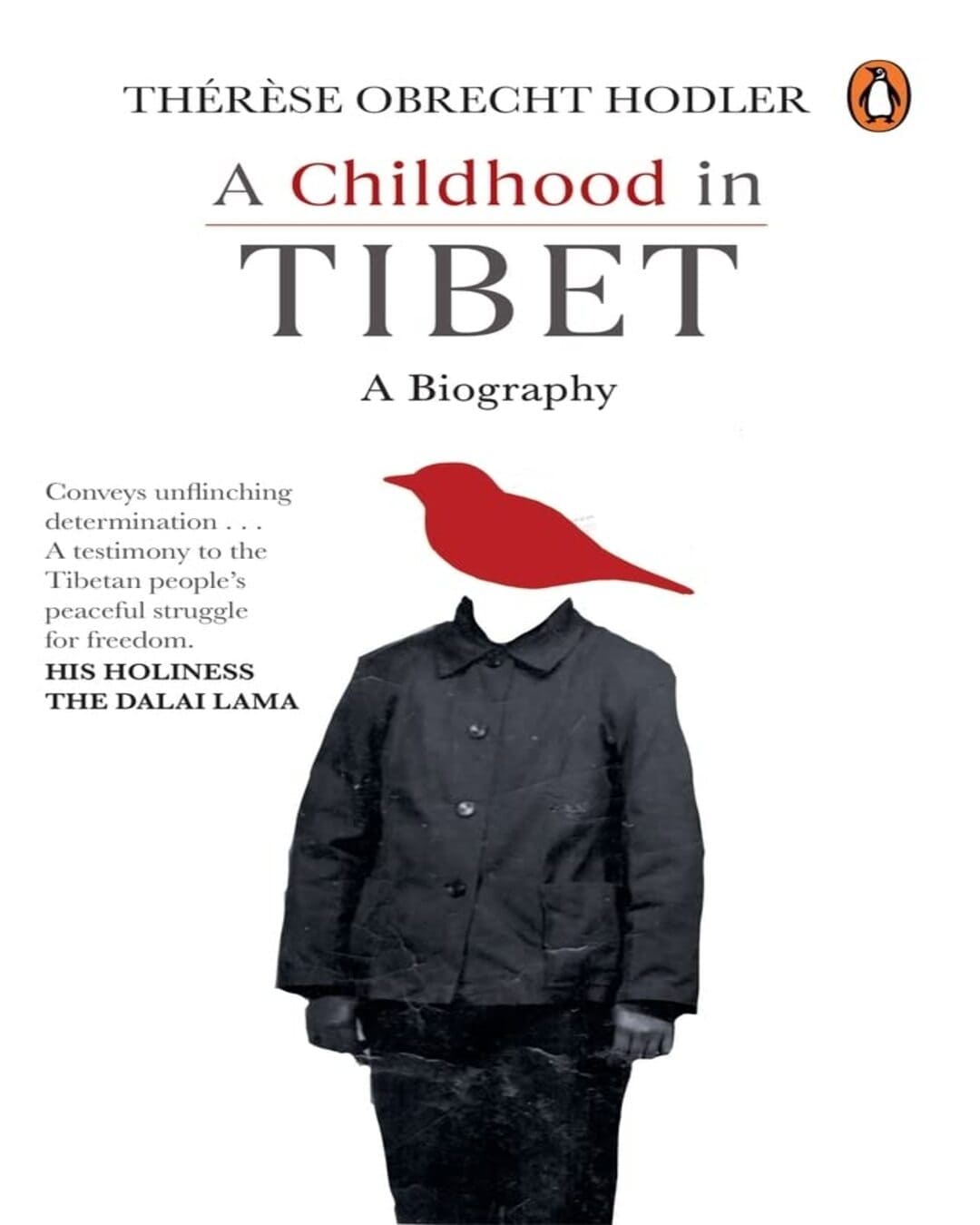 A Childhood In Tibet: A Biography [Hardcover]