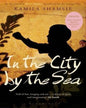 In The City By The Sea by Kamila Shamsie [Paperback]