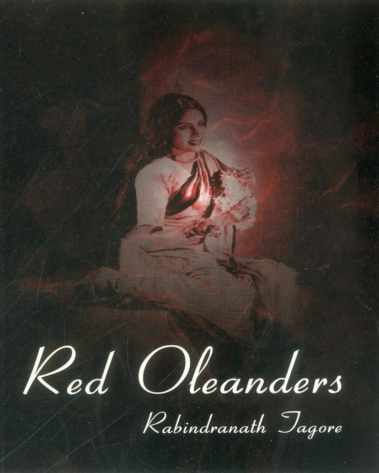 Red Oleanders by Rabindranath Tagore [Paperback]