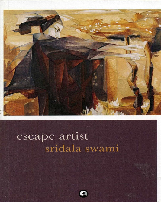 Escape Artist by Sridala Swami [Paperback]