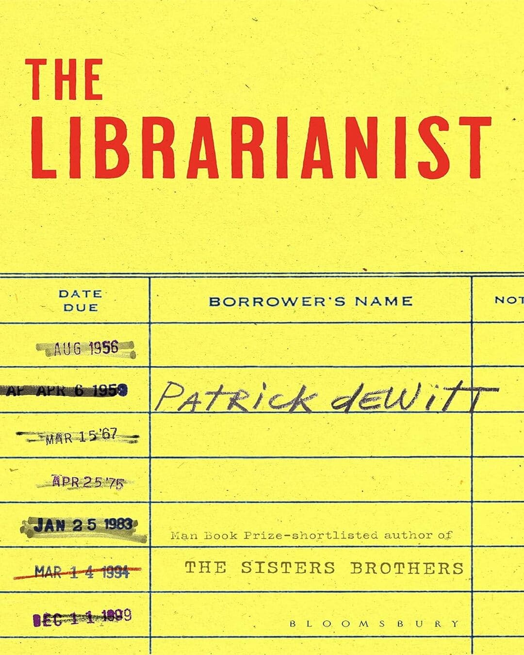 The Librarianist by Patrick Dewitt [Paperback]