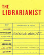 The Librarianist by Patrick Dewitt [Paperback]