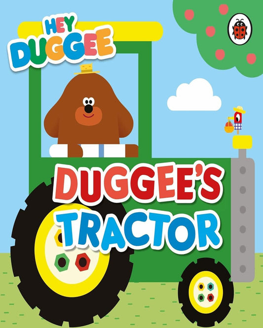 Hey Duggee: Duggees Tractor [Board book]