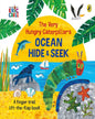 The Very Hungry Caterpillars Ocean Hide-And-Seek by Eric Carle [Board book]