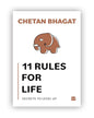 11 Rules For Life : Secrets to Level Up by Chetan Bhagat [Paperback]