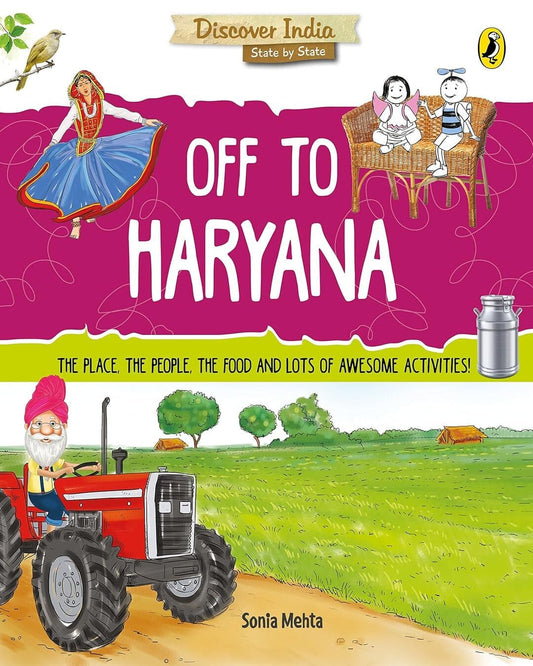 Discover India: Off To Haryana by Quadrum Learning Series [Paperback]