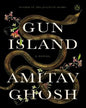 Gun Island: A Novel by Amitav Ghosh [Hardcover]