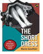 The Short Dress by Marie Gauthier [Paperback]