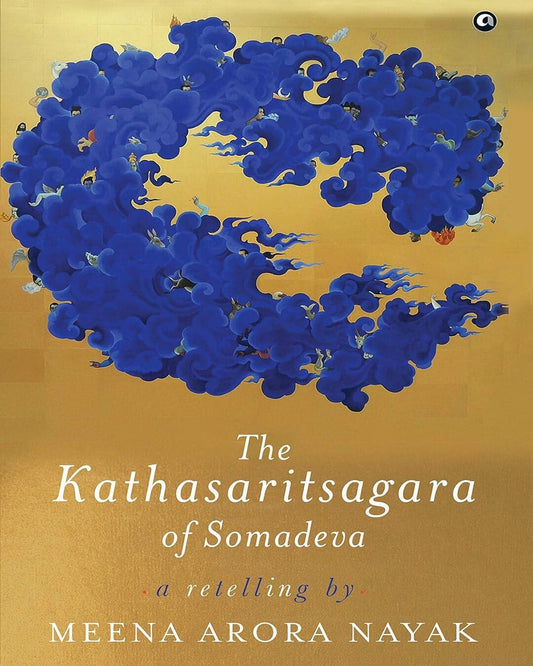 The Kathasaritsagara by Meena Arora Nayak [Hardcover]