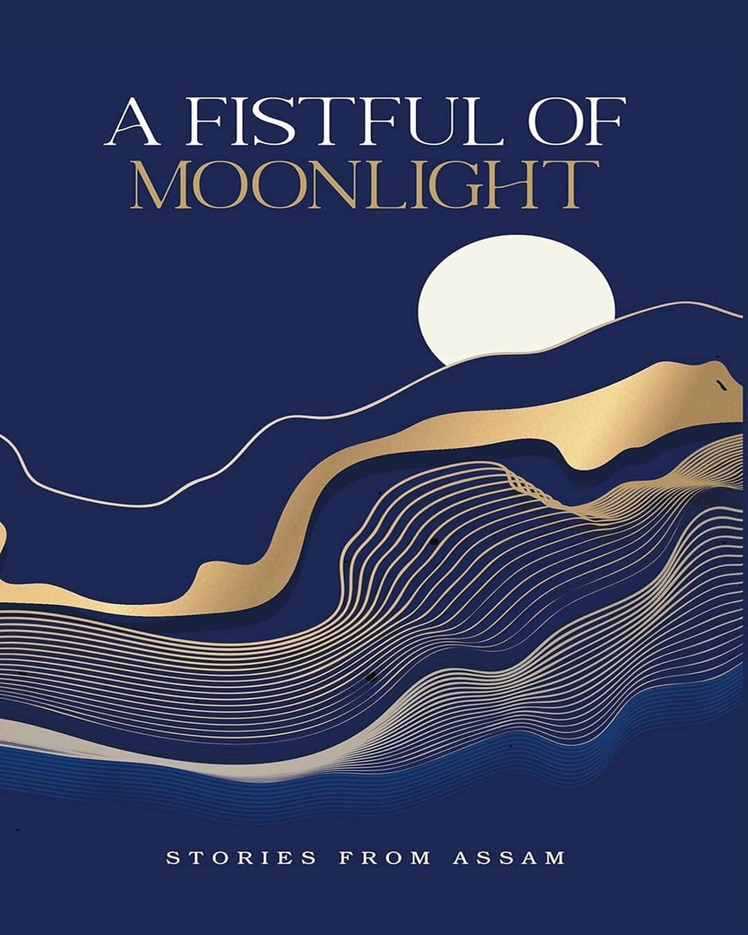 A Fistful Of Moonlight by Various [Paperback]