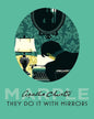 They do it with Mirrors by Agatha Christie [Hardcover]