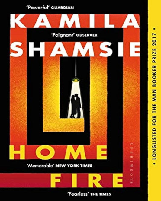 Home Fire by Kamila Shamsie [Paperback]