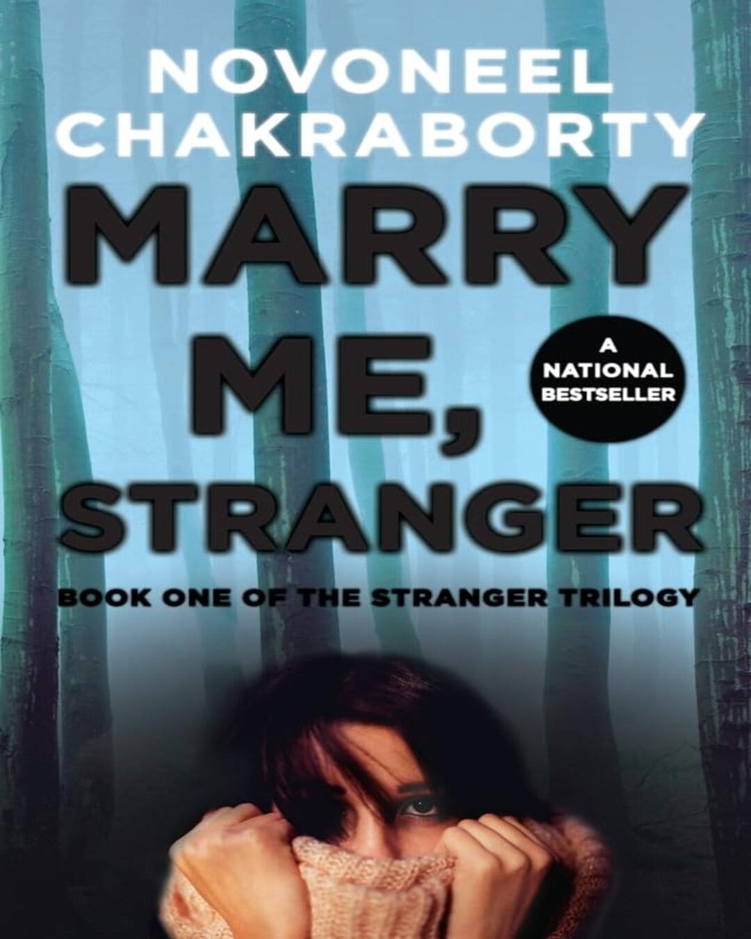 Marry Me, Stranger by Novoneel Chakraborty