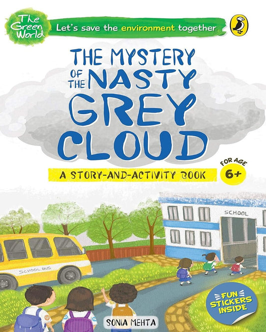 The Econuts And The Mystery Of The Nasty Grey Cloud (The Green World) by Sonia Mehta [Paperback]