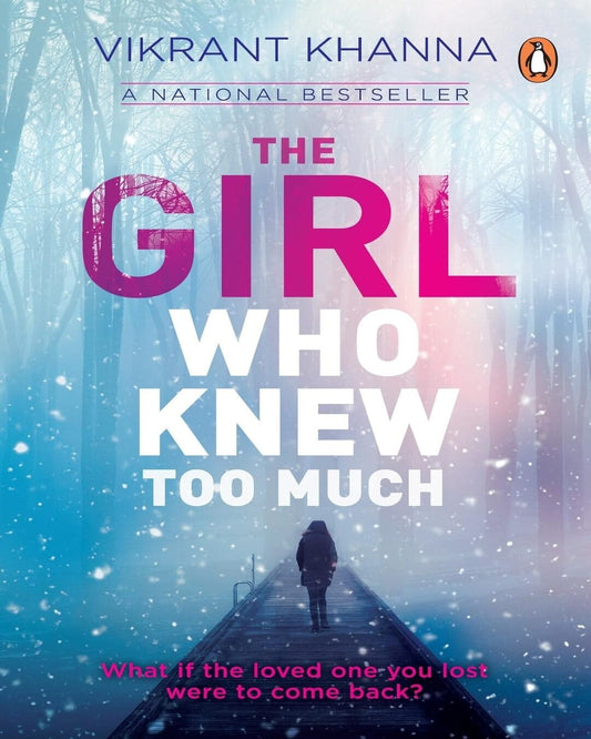 The Girl Who Knew Too Much by Vikrant Khanna [Paperback]