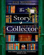 THE STORY COLLECTOR by Evie Woods [Paperback]