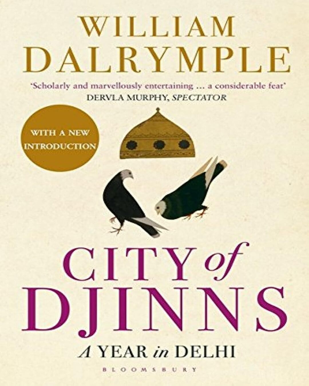 City Of Djinns by William Dalrymple [Paperback]