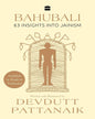 Bahubali : 63 Insights into Jainism by Devdutt Pattanaik [Paperback]