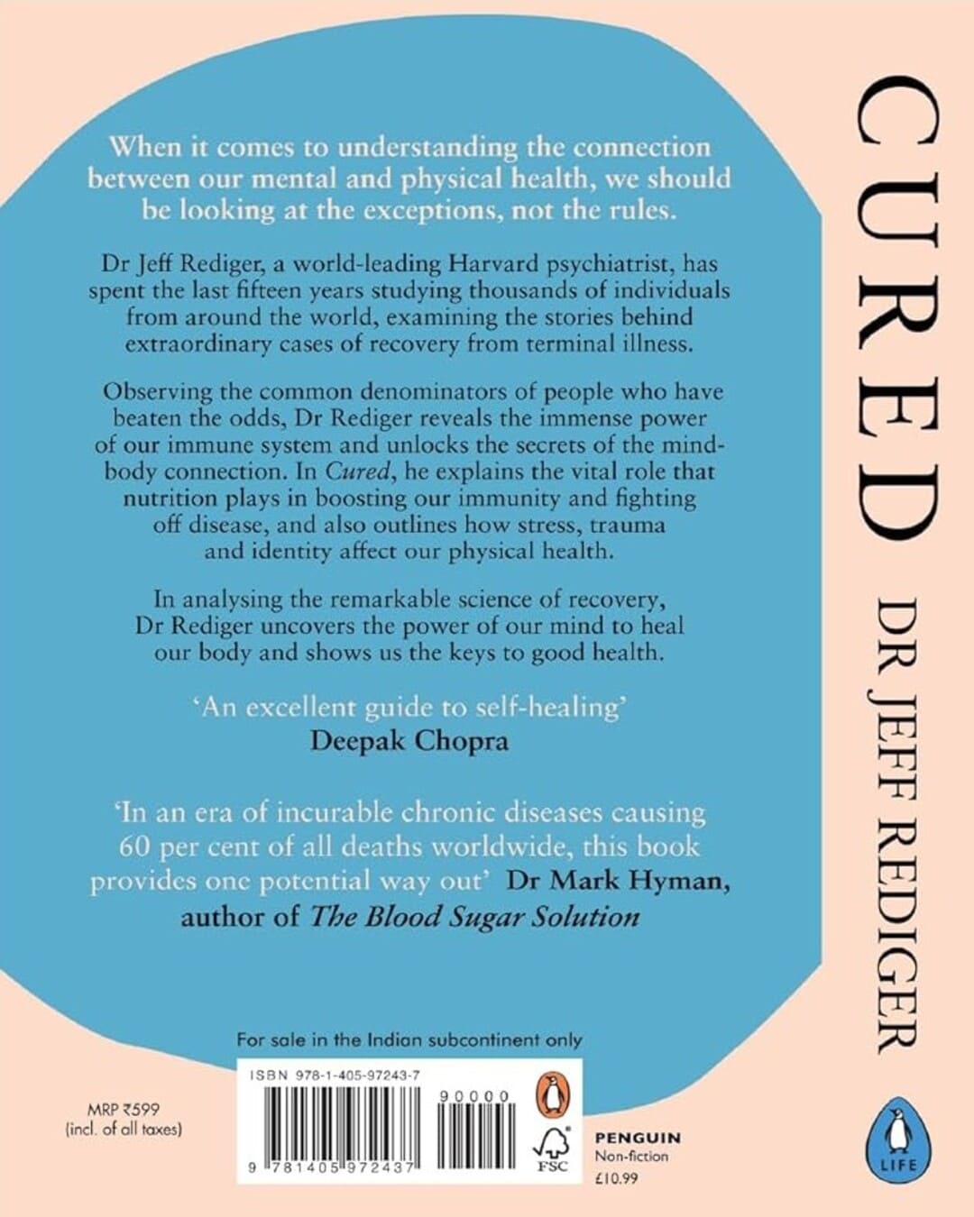 Cured : The Remarkable Science and Stories of Spontaneous Healing and Recovery by Jeff Rediger [Paperback]