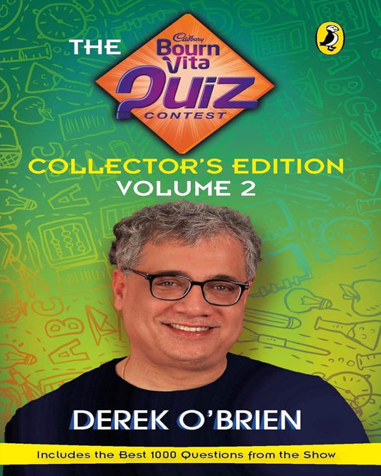 The Bournvita Quiz Contest Collectors Edition Vol. 2 by Derek O Brien [Paperback]