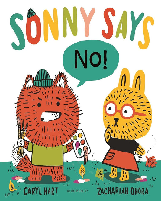 Sonny Says, "No!" by Caryl Hart [Hardcover]