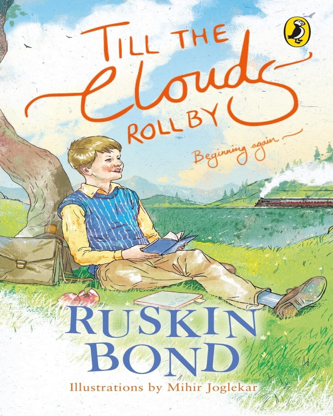 Till The Clouds Roll By by Ruskin Bond [Paperback]