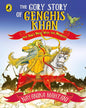 The Gory Story Of Genghis Khan by Nayanika Mahtani [Paperback]