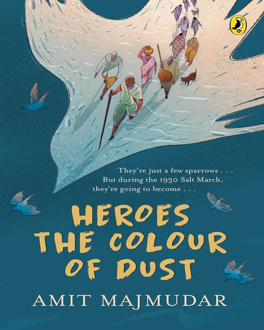 Heroes The Colour Of Dust by Amit Majmudar [Paperback]