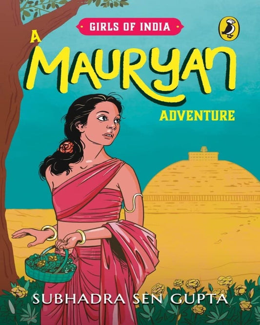 Mauryan Adventure, A by Subhadra Sen Gupta [Paperback]