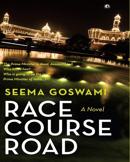 Race Course Road: A Novel by Seema Goswami [Hardcover]