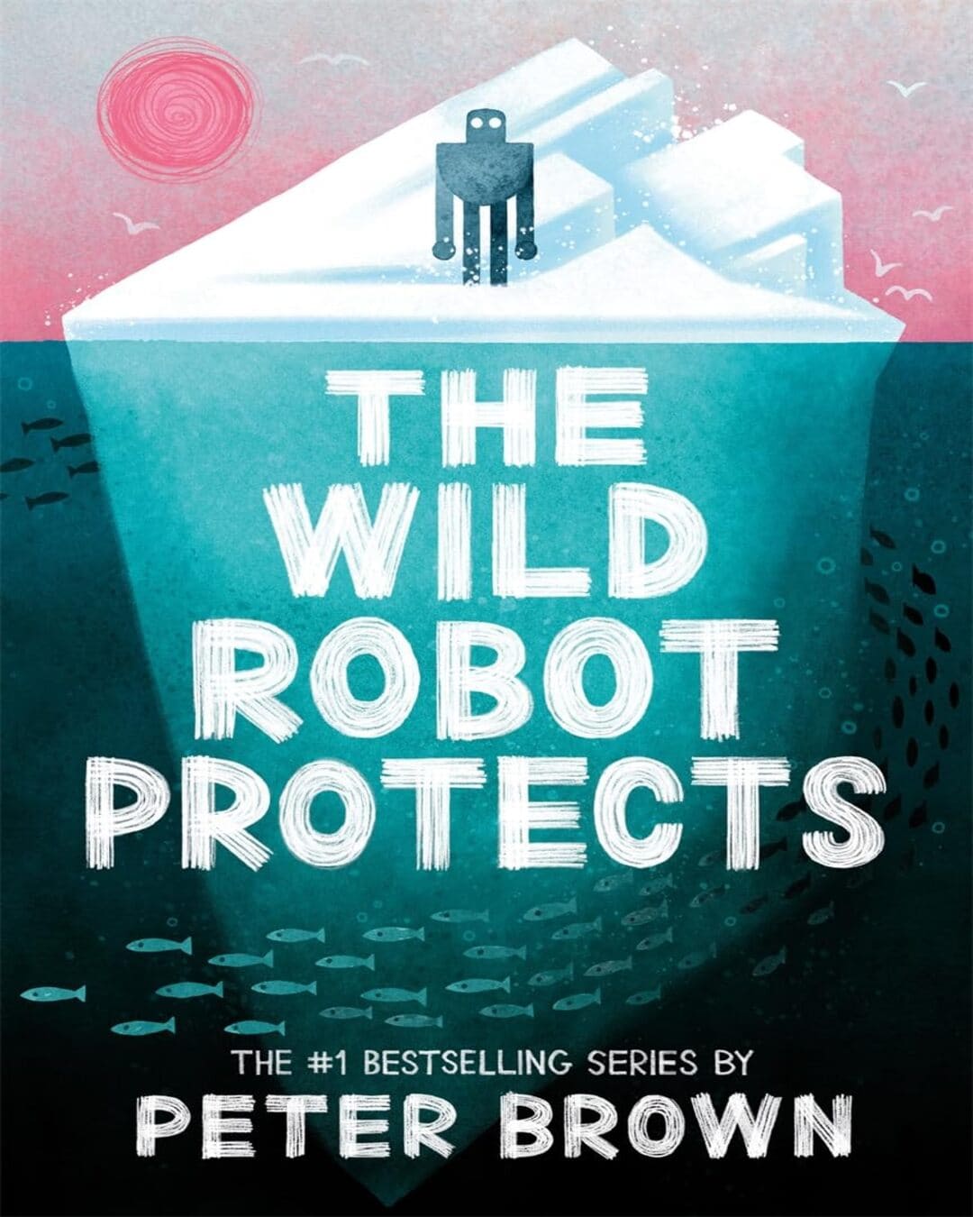 The Wild Robot Protects by Peter Brown [Paperback]