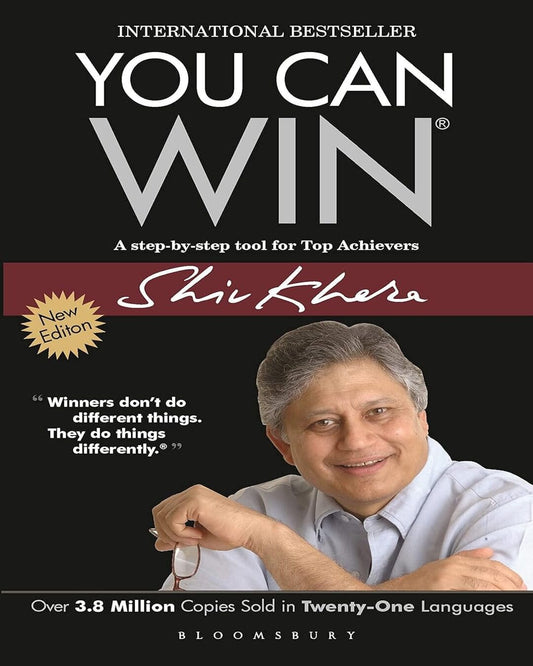 You Can Win: A Step By Step Tool For Top Achievers by Shiv Khera [Paperback]